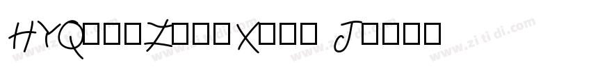 HYQingZhouXing J字体转换